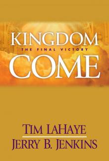 Kingdom Come: The Final Victory Read online