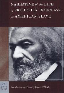 Narrative of the Life of Frederick Douglass: An American Slave Read online