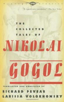 The Collected Tales of Nikolai Gogol Read online