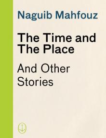 The Time and the Place: And Other Stories Read online