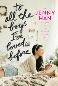 To All the Boys I've Loved Before Read online