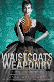 Waistcoats & Weaponry Read online