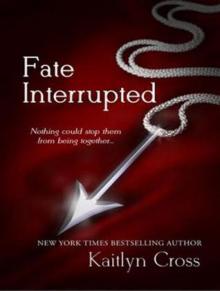 Fate Interrupted Read online