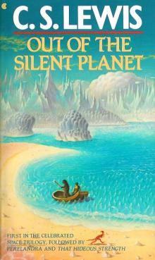 Out of the Silent Planet Read online