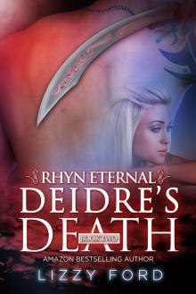 Deidre's Death (#2, Rhyn Eternal) Read online