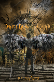 Dancing in Darkness: The Damned Read online