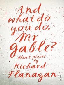 And What Do You Do Mr. Gable? Read online