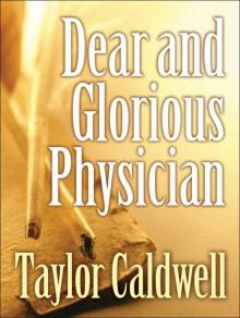 Dear and Glorious Physician Read online