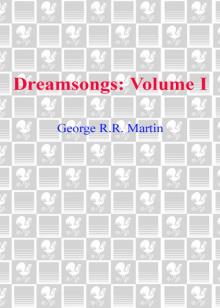 Dreamsongs. Volume I Read online