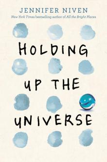 Holding Up the Universe Read online