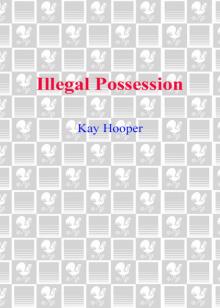 Illegal Possession Read online