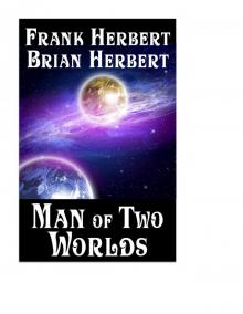 Man of Two Worlds Read online