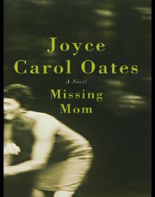 Missing Mom: A Novel Read online