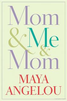 Mom & Me & Mom Read online