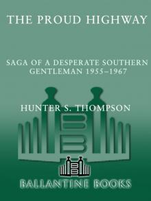 Proud Highway: Saga of a Desperate Southern Gentleman, 1955-1967 Read online