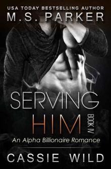 Serving HIM Vol. 4 Read online