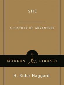 She: A History of Adventure Read online