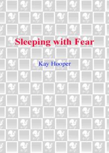 Sleeping With Fear Read online