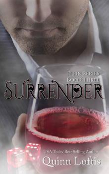 Surrender, Book 3 The Elfin Series Read online