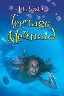 Teenage Mermaid Read online