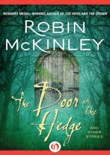 The Door in the Hedge: And Other Stories Read online