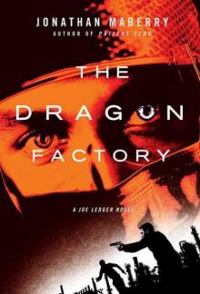 The Dragon Factory Read online