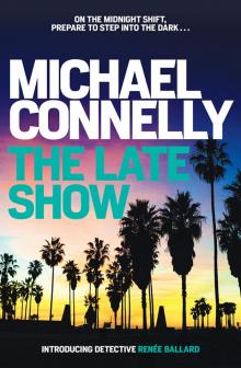 The Late Show Read online