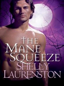 The Mane Squeeze Read online