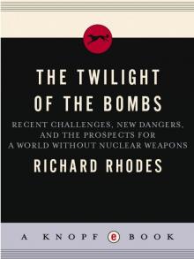 The Twilight of the Bombs Read online