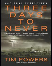 Three Days to Never: A Novel Read online