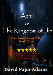 Achil &amp; The Kingdom of Jin Read online