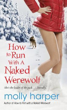 How to Run with a Naked Werewolf Read online