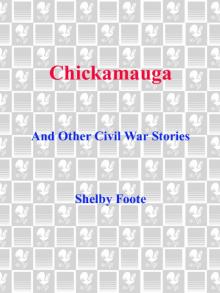 Chickamauga and Other Civil War Stories Read online
