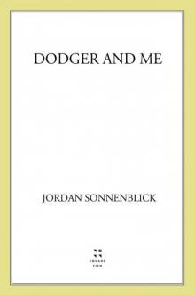 Dodger and Me Read online