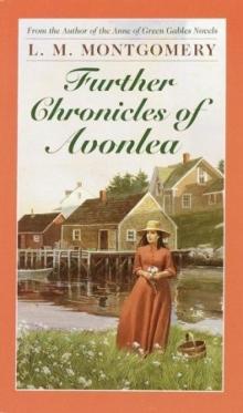 Further Chronicles of Avonlea Read online