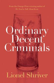 Ordinary Decent Criminals Read online