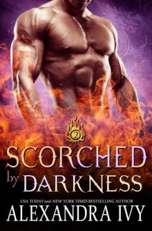 Scorched by Darkness Read online