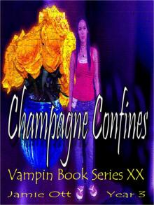 Champagne Confines (Vampin XX) Read online