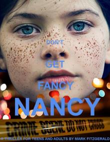 Don't Get Fancy Nancy Read online