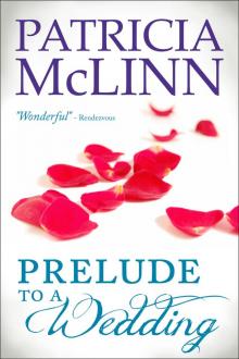 Prelude to a Wedding (The Wedding Series Book 1) Read online