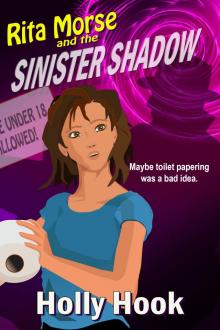 Rita Morse and the Sinister Shadow Read online