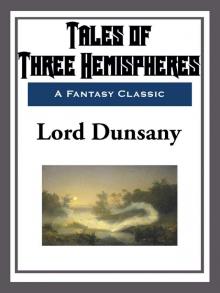 Tales of Three Hemispheres Read online