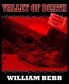 Valley of Death, Zombie Trailer Park Read online