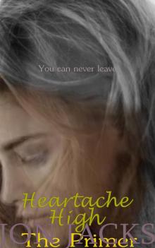 Heartache High: The Primer Read online