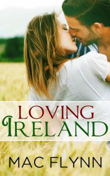 Loving Ireland Read online