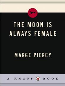 Moon Is Always Female Read online