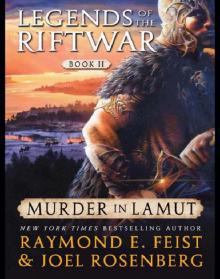 Murder in LaMut: Legends of the Riftwar: Book II Read online
