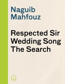 Respected Sir, Wedding Song, the Search Read online