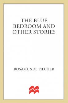 The Blue Bedroom: & Other Stories Read online