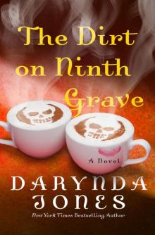 The Dirt on Ninth Grave Read online